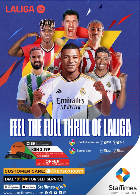 StarTimes to Broadcast Entire 2024-2025 Laliga Season Live