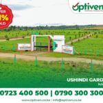 Optiven Eyes Nakuru Boom with Launch of Ushindi Gardens Project